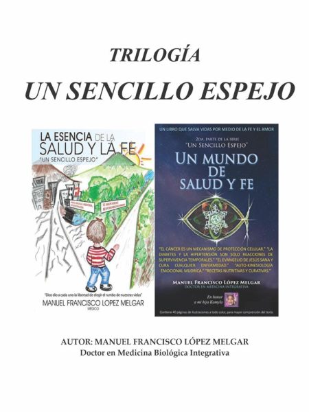 Trilogía Un Sencillo Espejo